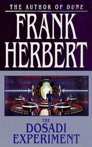 Title: The Dosadi Experiment, Author: Frank Herbert