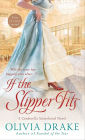 If the Slipper Fits (Cinderella Sisterhood Series #1)