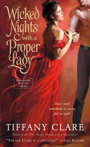 Title: Wicked Nights with a Proper Lady, Author: Tiffany Clare