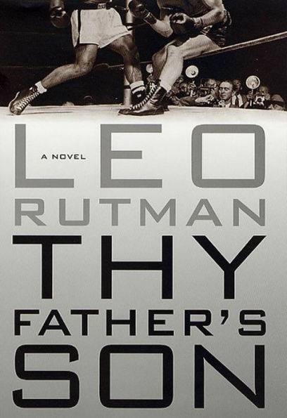 Thy Father's Son: A Novel