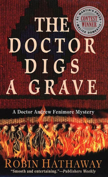 The Doctor Digs a Grave (Dr. Fenimore Series #1)