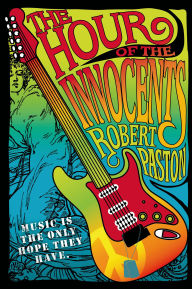 Title: The Hour of the Innocents, Author: Robert Paston