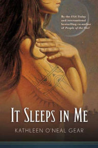 Title: It Sleeps in Me, Author: Kathleen O'Neal Gear