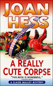 Title: A Really Cute Corpse, Author: Joan Hess