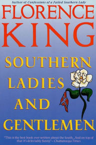 Title: Southern Ladies & Gentlemen, Author: Florence King