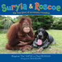 Alternative view 2 of Suryia and Roscoe: The True Story of an Unlikely Friendship