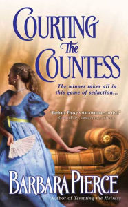 Title: Courting the Countess, Author: Barbara Pierce