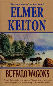 Title: Buffalo Wagons, Author: Elmer Kelton