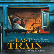 Title: The Last Train, Author: Gordon M. Titcomb