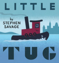 Title: Little Tug, Author: Stephen Savage