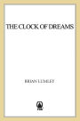 The Clock of Dreams: The Clock of Dreams