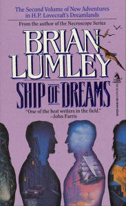 Title: Ship of Dreams, Author: Brian Lumley