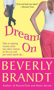 Title: Dream On, Author: Beverly Brandt