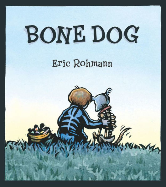 Bone Dog: A Picture Book