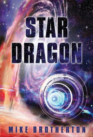 Title: Star Dragon, Author: Mike Brotherton