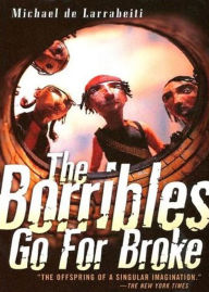 Title: The Borribles Go For Broke, Author: Michael de Larrabeiti