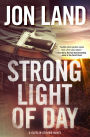 Strong Light of Day: A Caitlin Strong Novel