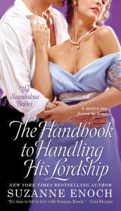 Title: The Handbook to Handling His Lordship (Scandalous Brides Series #4), Author: Suzanne Enoch