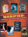 Modified: Cyborgs, Mutants, and Dystopia
