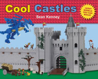 Title: Cool Castles: LegoT Models You Can Build, Author: Sean Kenney