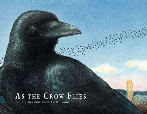 As the Crow Flies: A Picture Book