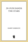 In Our Hands The Stars