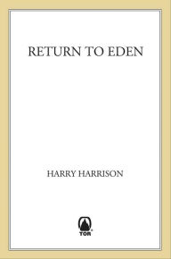 Amazon electronic books download Return to Eden by Harry Harrison 9781466822764 CHM RTF in English