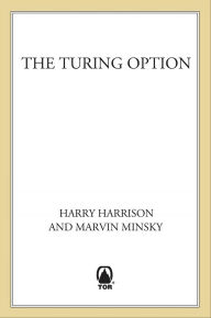 Title: The Turing Option, Author: Harry Harrison