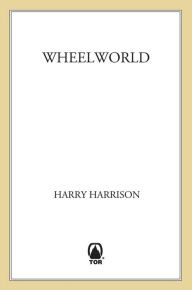 Title: Wheelworld, Author: Harry Harrison