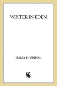 Electronics books pdf download Winter in Eden by Harry Harrison  (English literature)