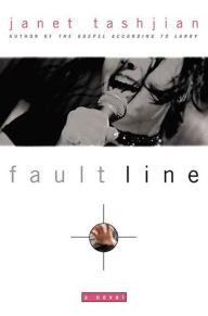 Title: Fault Line: A Novel, Author: Janet Tashjian