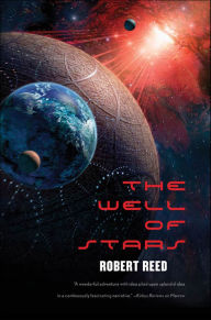 Title: The Well of Stars, Author: Robert Reed