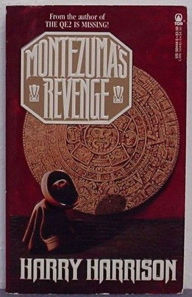 Title: Montezuma's Revenge, Author: Harry Harrison