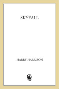 Title: Skyfall, Author: Harry Harrison