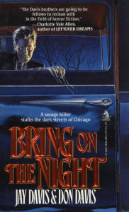 Title: Bring On the Night, Author: Jay Davis