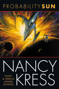 Title: Probability Sun, Author: Nancy Kress