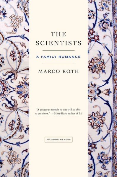 The Scientists: A Family Romance