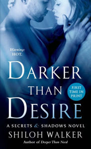 Title: Darker Than Desire, Author: Shiloh Walker