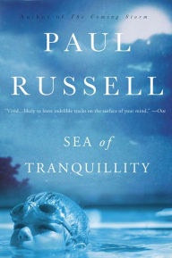 Title: Sea of Tranquillity, Author: Paul Russell