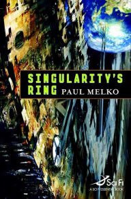 Title: Singularity's Ring, Author: Paul Melko