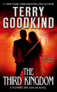 Title: The Third Kingdom (Richard and Kahlan Series #2), Author: Terry Goodkind