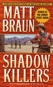 Title: Shadow Killers, Author: Matt Braun