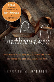 Title: Birthmarked: Chapters 1-5, Author: Caragh M. O'Brien