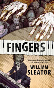 Title: Fingers, Author: William Sleator