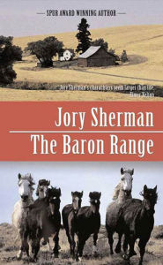 Title: The Baron Range: A Martin Baron Novel, Author: Jory Sherman