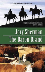 Title: The Baron Brand: A Martin Baron Novel, Author: Jory Sherman