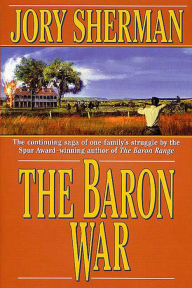 Title: The Baron War: A Martin Baron Novel, Author: Jory Sherman