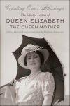 Alternative view 1 of Counting One's Blessings: The Selected Letters of Queen Elizabeth, the Queen Mother