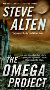Title: The Omega Project, Author: Steve Alten
