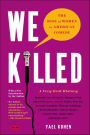 We Killed: The Rise of Women in American Comedy